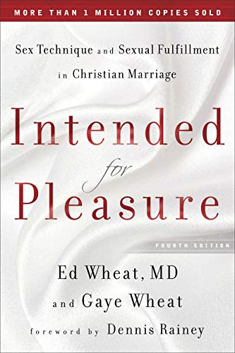 9780800719579: Intended for Pleasure Itpe: Sex Technique and Sexual Fulfillment in Christian Marriage