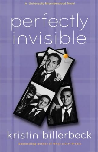 Stock image for Perfectly Invisible: A Universally Misunderstood Novel (Perfectly Dateless) for sale by SecondSale