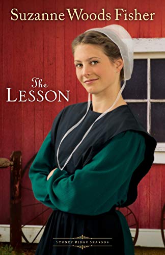 Stock image for The Lesson: A Novel (Stoney Ridge Seasons) (Volume 3) for sale by SecondSale