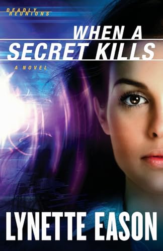 When A Secret Kills (Deadly Reunions V3)
