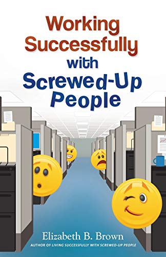 9780800720117: Working Successfully with Screwed-Up People