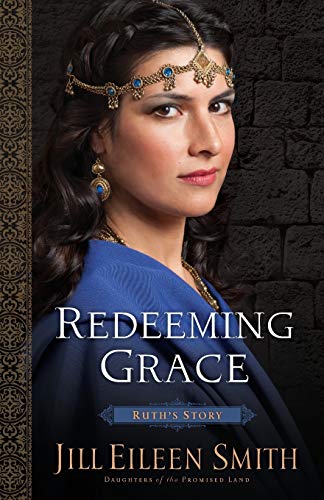 Beispielbild fr Redeeming Grace : Ruth's Story zum Verkauf von Better World Books