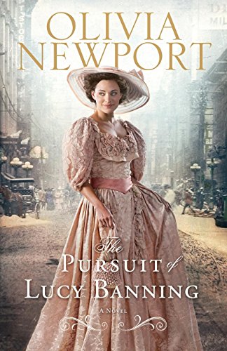 9780800720384: Pursuit of Lucy Banning: A Novel: 1 (Avenue of Dreams)