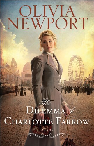 9780800720391: The Dilemma of Charlotte Farrow: A Novel