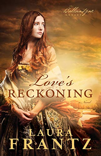 9780800720414: Love's Reckoning: A Novel