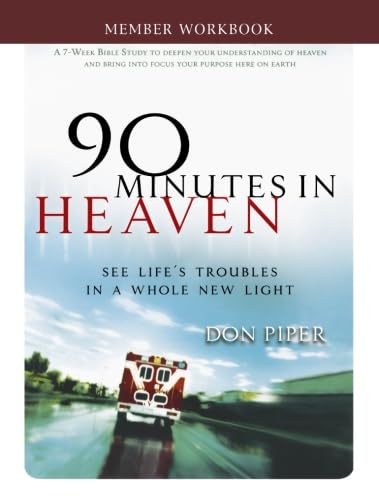 Beispielbild fr 90 Minutes in Heaven Member Workbook: Seeing Life's Troubles in a Whole New Light zum Verkauf von -OnTimeBooks-