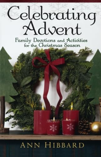 9780800720643: Celebrating Advent: Family Devotions and Activities for the Christmas Season