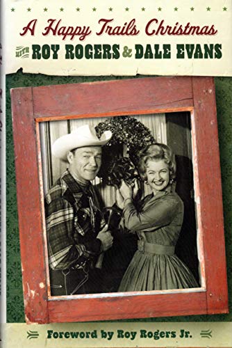 Stock image for A Happy Trails Christmas for sale by ThriftBooks-Atlanta