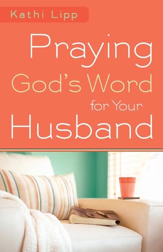 Beispielbild fr Praying God's Word for Your Husband zum Verkauf von Better World Books
