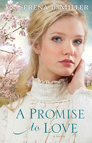 Stock image for A Promise to Love: A Novel for sale by BooksRun