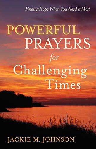 9780800721398: Powerful Prayers for Challenging Times: Finding Hope When You Need It Most