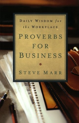 9780800721428: Proverbs for Business: Daily Wisdom For The Workplace