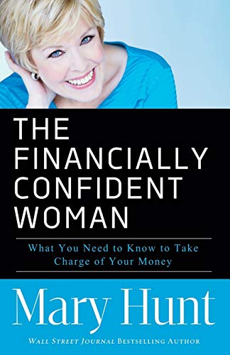 Beispielbild fr The Financially Confident Woman: What You Need to Know to Take Charge of Your Money zum Verkauf von SecondSale