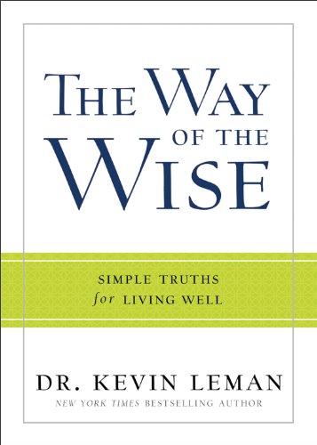 Imagen de archivo de The Way of the Wise: Simple Truths for Living Well a la venta por SecondSale