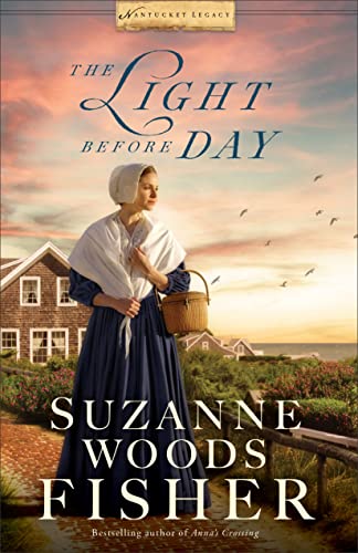 9780800721640: The Light Before Day: 3 (Nantucket Legacy)