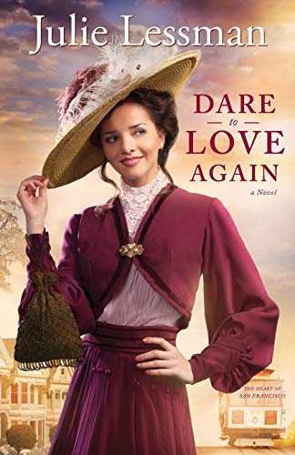 9780800721664: Dare to Love Again: A Novel (The Heart of San Francisco)