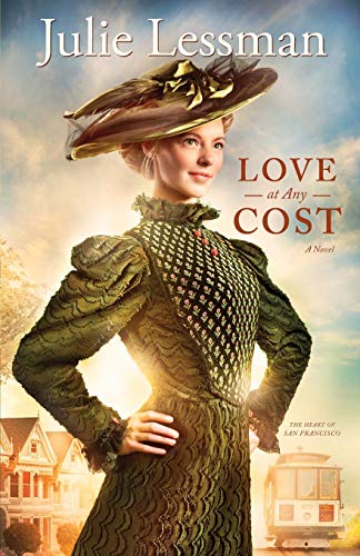 Beispielbild fr Love at Any Cost: A Novel (The Heart Of San Francisco) zum Verkauf von Wonder Book