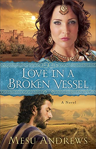 Stock image for Love in a Broken Vessel: A Novel for sale by Goodwill Books