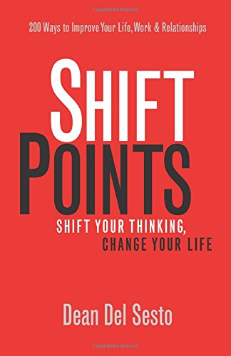 Beispielbild fr ShiftPoints: Shift Your Thinking, Change Your Life zum Verkauf von Orion Tech