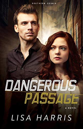 Stock image for Dangerous Passage: A Novel (Southern Crimes) for sale by SecondSale