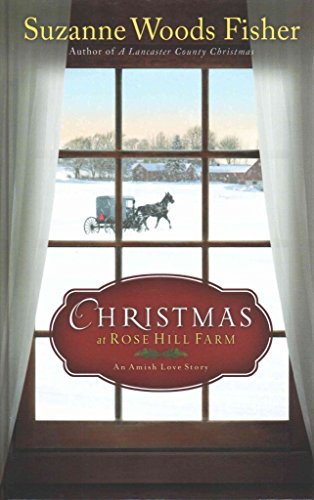 Beispielbild fr Christmas at Rose Hill Farm: An Amish Love Story zum Verkauf von SecondSale