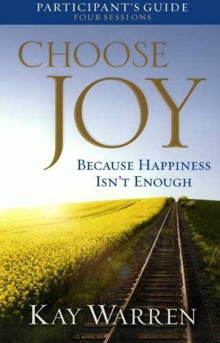 Beispielbild fr Choose Joy Participant's Guide : Because Happiness Isn't Enough zum Verkauf von Better World Books