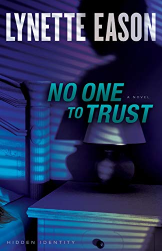 9780800722081: No One to Trust: (Organized Crime and Missing Person Suspense Thriller) (Hidden Identity)