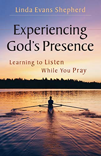 Beispielbild fr Experiencing God's Presence : Learning to Listen While You Pray zum Verkauf von Better World Books