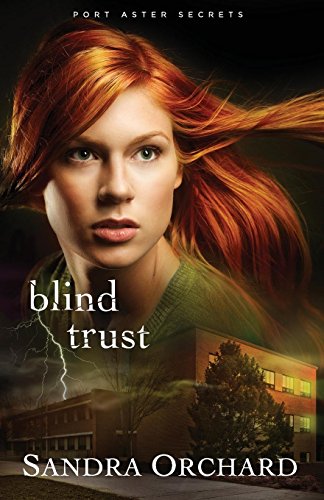 Stock image for Blind Trust: A Novel (Port Aster Secrets) for sale by SecondSale