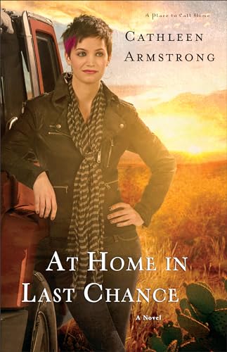 9780800722487: At Home in Last Chance: A Novel: 3 (A Place to Call Home)