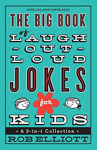 Beispielbild fr The Big Book of Laugh-Out-Loud Jokes for Kids: A 3-in-1 Collection zum Verkauf von Wonder Book