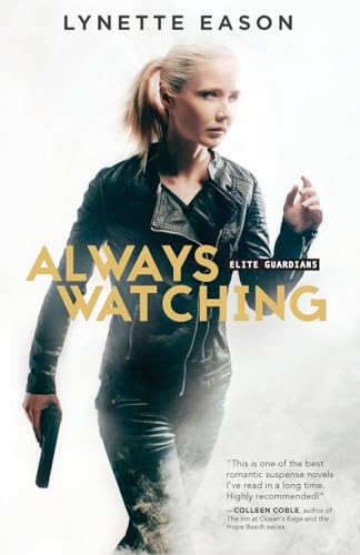 9780800723262: Always Watching: 1 (Elite Guardians)