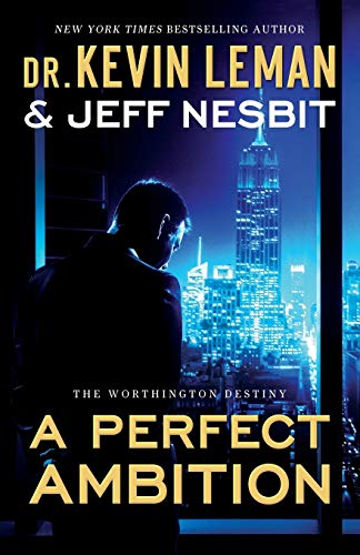 9780800723323: A Perfect Ambition: A Novel (The Worthington Destiny): 01