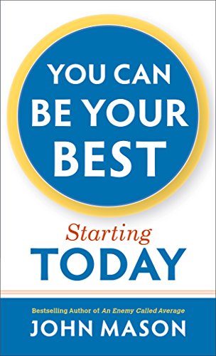 Stock image for You Can Be Your Best-Starting Today for sale by SecondSale