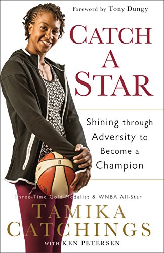 Stock image for Catch a Star: Shining through Adversity to Become a Champion for sale by Gulf Coast Books