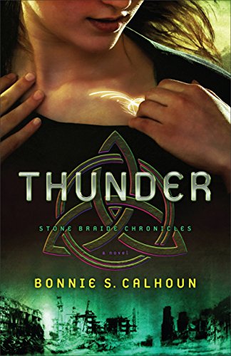 Beispielbild fr Thunder: A Novel (Stone Braide Chronicles) zum Verkauf von Wonder Book