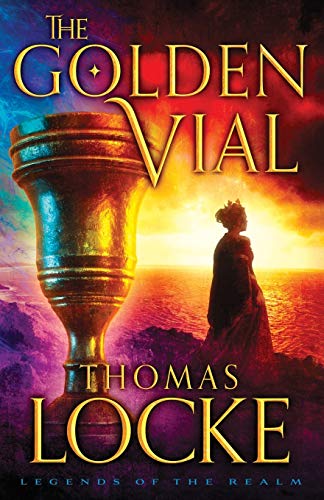 9780800723873: Golden Vial: 3 (Legends of the Realm)