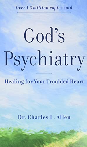 9780800723941: God`s Psychiatry – Healing for Your Troubled Heart