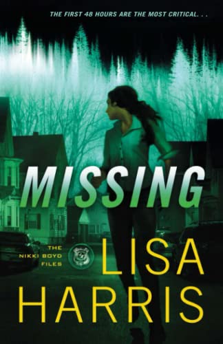 Imagen de archivo de Missing (The Nikki Boyd Files) a la venta por SecondSale