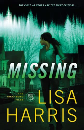Stock image for Missing (The Nikki Boyd Files) for sale by SecondSale
