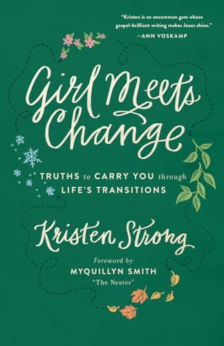 9780800724399: Girl Meets Change: Truths to Carry You through Life's Transitions