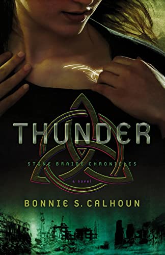 Beispielbild fr Thunder: A Novel (Stone Braide Chronicles) zum Verkauf von SecondSale