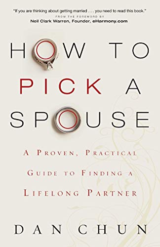 9780800724788: How to Pick a Spouse – A Proven, Practical Guide to Finding a Lifelong Partner