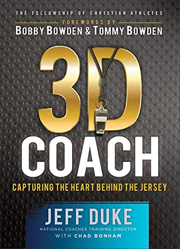 Beispielbild fr 3D Coach: Capturing the Heart Behind the Jersey zum Verkauf von BooksRun