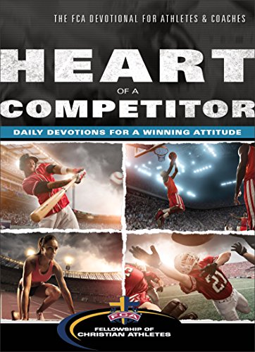Beispielbild fr Heart of a Competitor: Daily Devotions for a Winning Attitude zum Verkauf von Wonder Book