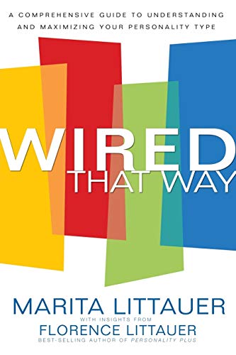 Beispielbild fr Wired That Way: A Comprehensive Guide to Understanding and Maximizing Your Personality Type zum Verkauf von Dream Books Co.