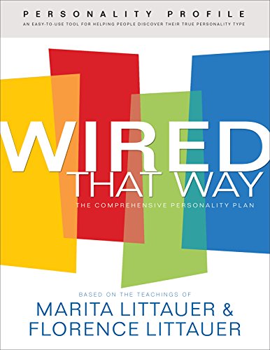 9780800725396: Wired That Way Personality Profile: An Easy-to-use Questionnaire for Helping People Discover Their God-given Personality Type