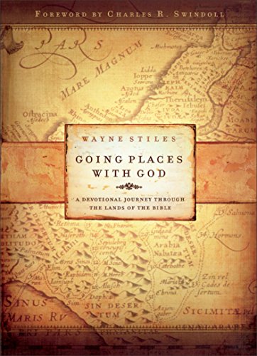 9780800726485: Going Places With God: A Devotional Journey Through the Lands of the Bible