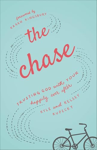 Beispielbild fr The Chase: Trusting God with Your Happily Ever After zum Verkauf von Gulf Coast Books