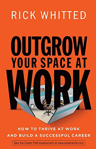 Beispielbild fr Outgrow Your Space at Work zum Verkauf von Blackwell's